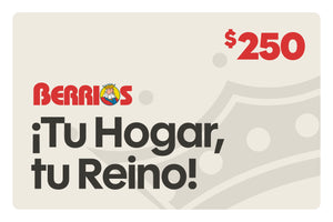 Berrios $250 gift card, cream background, red logo with king mascot, bold dark text "¡Tu Hogar, tu Reino!